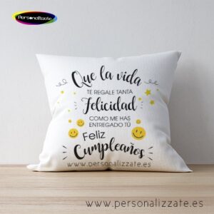 Cojin Que la vida Feliz cumpleaños