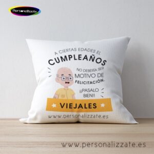 Cojín cumpleaños viejales